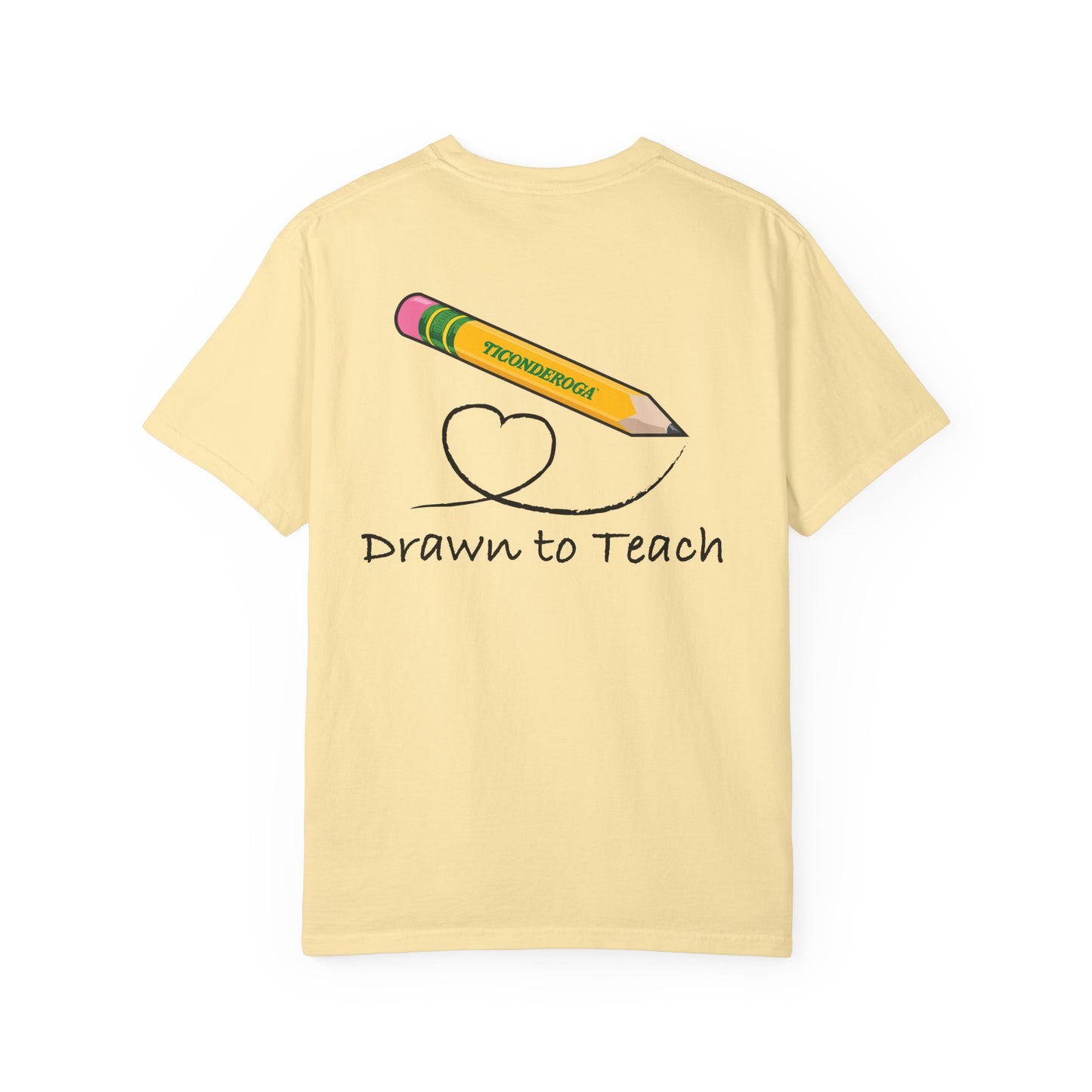 Drawn to Teach Unisex Comfort Colors Garment Dyed T-Shirt
